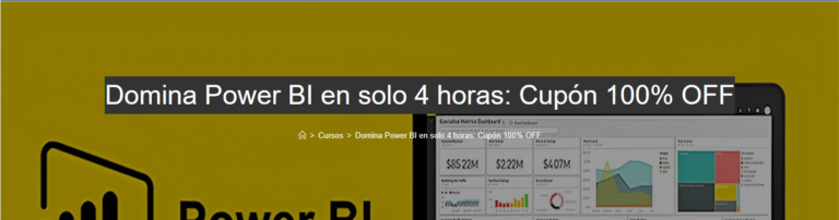 Lee más sobre el artículo Domina Power BI en solo 4 horas: Cupón 100% OFF